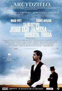 Plakat Filmu Zabójstwo Jesse'ego Jamesa przez tchórzliwego Roberta Forda (2007)